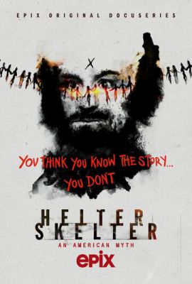 Helter Skelter: Американський міф (2020)