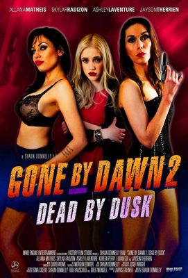 Gone by Dawn 2: Dead by Dusk (2019)