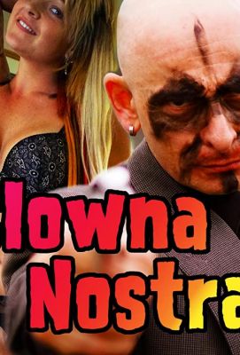 Clowna Nostra (2019)