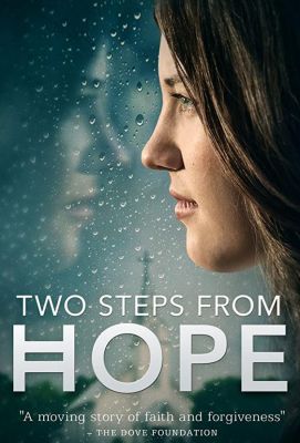 Two Steps from Hope (2017)