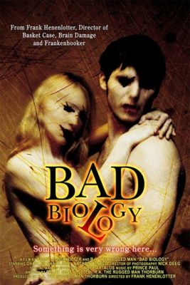 Погана біологія (2008)