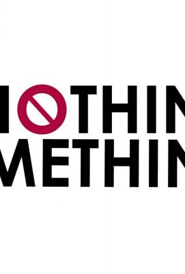 Nothing from Something ()
