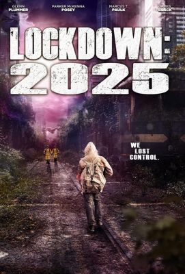 Lockdown 2025 (2021)