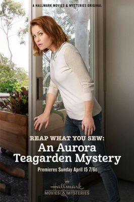 Reap What You Sew: Аврора Teagarden Mystery (2018)