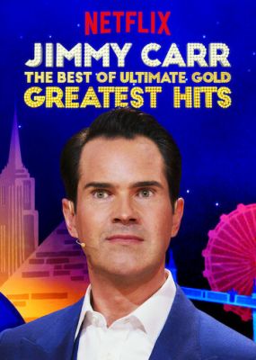 Джиммі Карр: Найкращі з найкращих, золотих та найбільших хітів (2019)