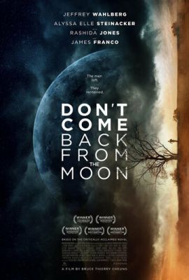 Не повертайся з місяця (2017)