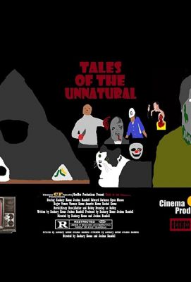Tales of the Unnatural: The Movie (2021)