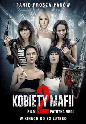 Жінки мафії 2 (2019)