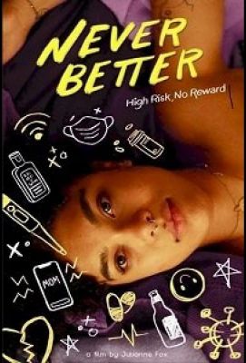 Never Better (2022)