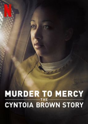 Від вбивства до помилування: Історія Сінтої Браун (2020)