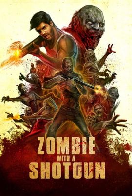 Zombie with Shotgun (2019)