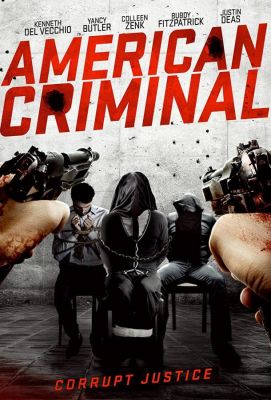 American Criminal (2019)