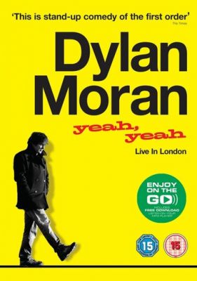 Ділан Моран: Yeah, Yeah (2011)