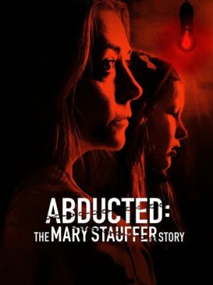 53 дні: Викрадення Мері Стауффер (2019)