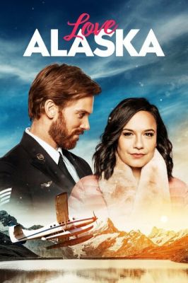 Кохання на Алясці (2019)
