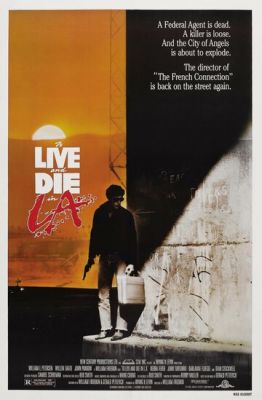 Жити та померти у Лос-Анджелесі (1985)