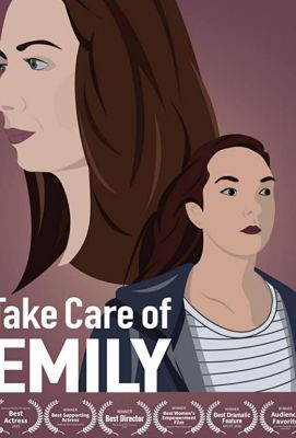 Take Care of Emily (2019)