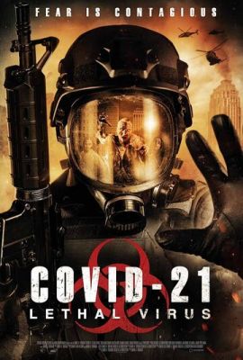 COVID-21: Смертельний вірус (2021)