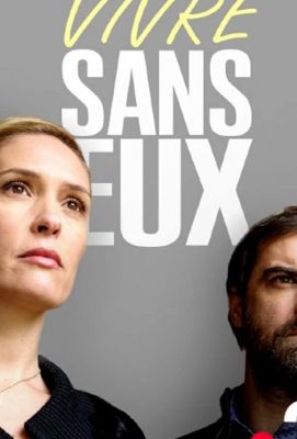 Vivre sans eux (2018)