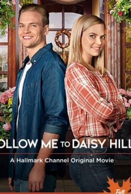 Follow Me to Daisy Hills (2020)