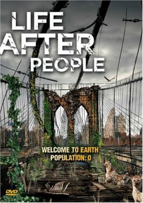Майбутнє планети: Життя після людей (2008)