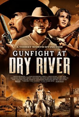Gunfight на Dry River (2021)