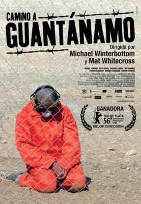 Дорога Гуантанамо (2006)