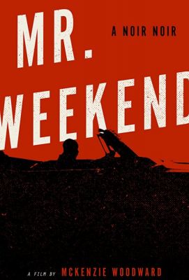 Mr. Weekend (2020)