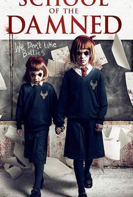 School of the Damned (2019)