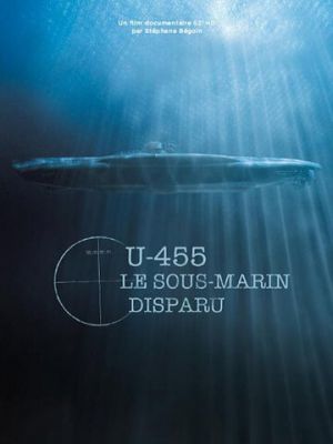 U-455. Таємниця зниклої субмарини (2013)