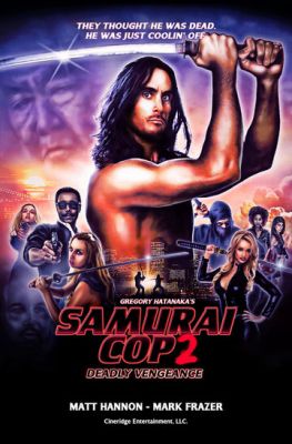 Поліцейський-самурай 2: Смертельна помста (2015)