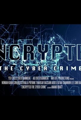 Encrypted: The Cyber ​​Crime (2019)