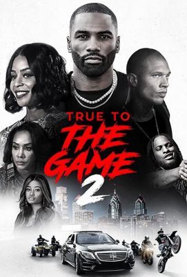 True to the Game 2 (2020)