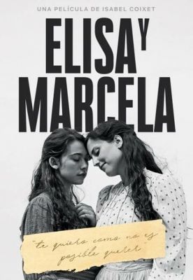 Еліса та Марсела (2019)