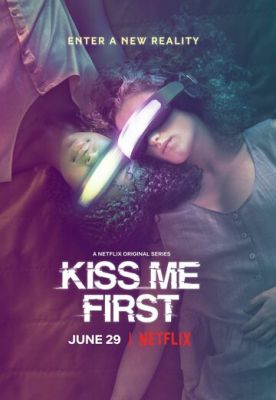 Поцілуй мене першим (2018)