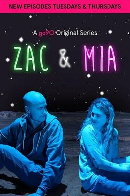 Zac і Mia (2017)