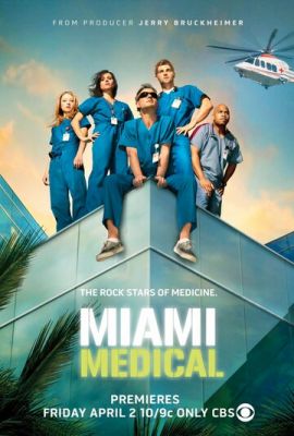 Медичне Майамі (2010)